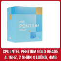 CPU Intel Pentium Gold G6405 (4.1GHz, 2 nhân 4 luồng)